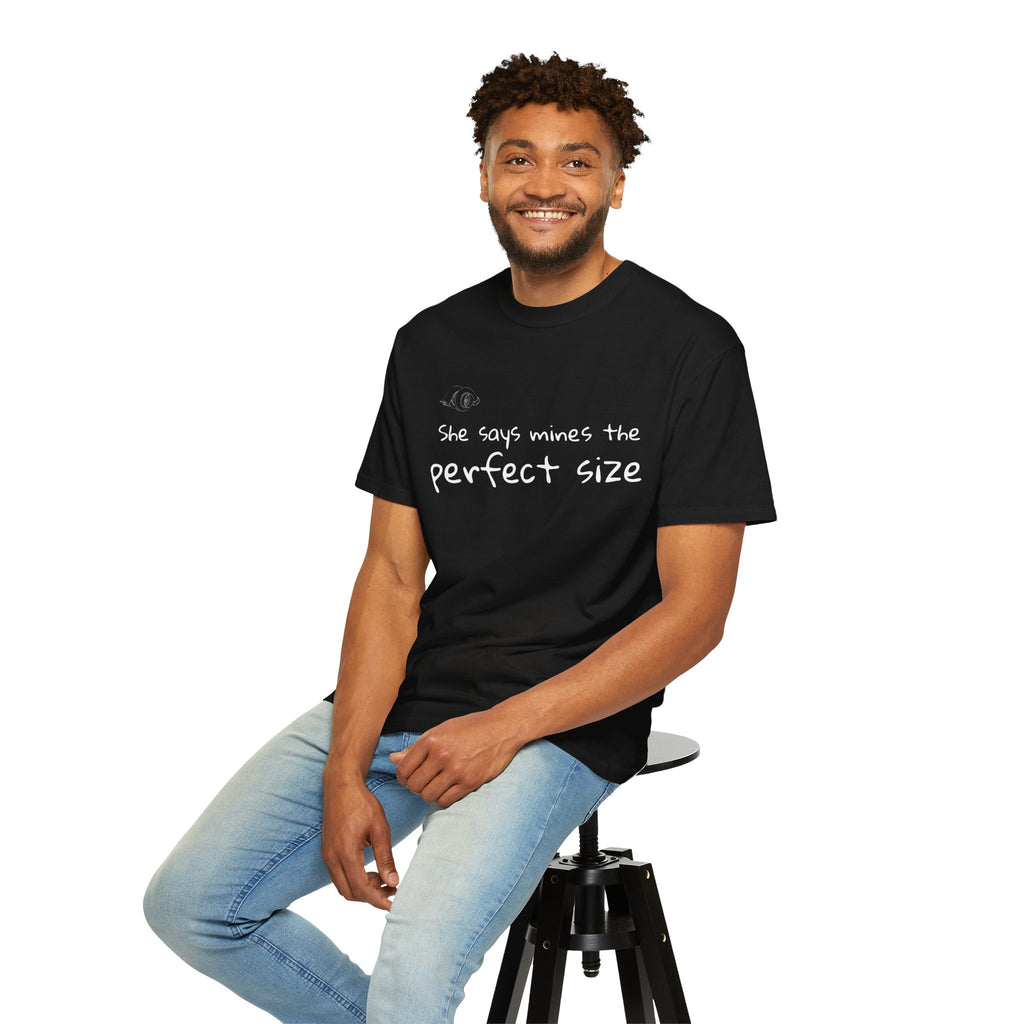 T-Shirt - She Says Mine's the Perfect Size / The Big Ones Lag Too Much (Turbo Humor)