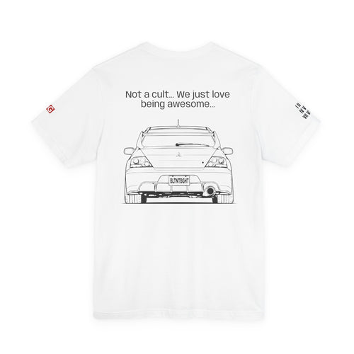 "F**K I Love My EVO" - Mitsubishi Lancer Evo Fan T-Shirt - "Not a Cult... We Just Love Being Awesome" rear graphic